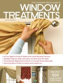 The Complete Photo Guide to Window Treatments, 2nd Edition