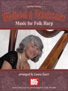 Medieval and Renaissance Music for Folk Harp