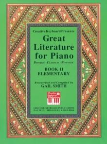 Great Literature for Piano Book 2 (Elementary)