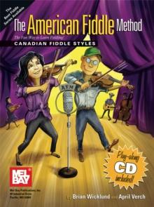 The American Fiddle Method - Canadian Fiddle Styles