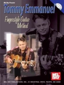 Tommy Emmanuel Fingerstyle Guitar Method