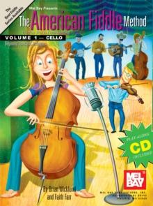 The American Fiddle Method, Volume 1 - Cello