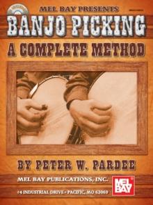 Banjo Picking : A Complete Method