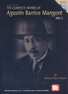 The Complete Works of Agustin Barrios Mangore Vol. 2