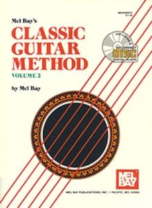 Classic Guitar Method Volume 2