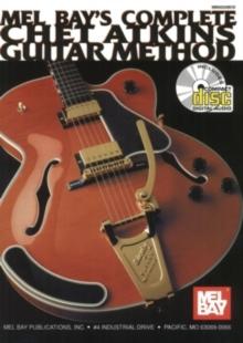 Complete Chet Atkins Guitar Method