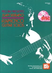 Juan Serrano - Flamenco Guitar Solos