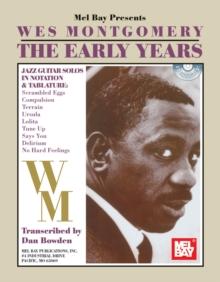 Wes Montgomery : The Early Years