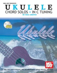 Ukulele Chord Solos in C Tuning