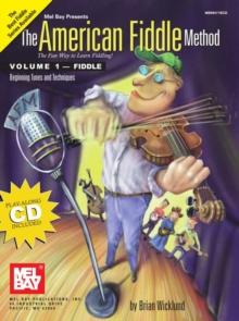 The American Fiddle Method Volume 1