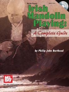 Irish Mandolin Playing : A Complete Guide