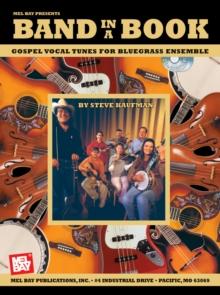 Band In A Book : Gospel Vocal Tunes for Bluegrass Ensemble