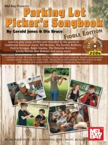 Parking Lot Picker's Songbook - Fiddle Edition