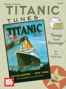 Titanic Tunes/Songs from Steerage