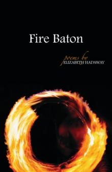 Fire Baton : Poems