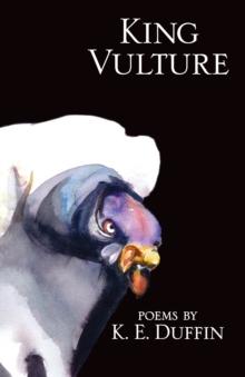 King Vulture : Poems