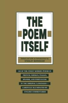 The Poem Itself : 150 of the Finest Modern Poets in the Original Languages