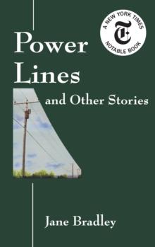 Power Lines : and Other Stories