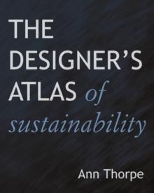 The Designer's Atlas of Sustainability