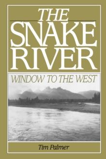 The Snake River : Window To The West