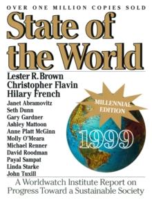 State of the World 1999 : Looking Toward a Sustainable 21st Century