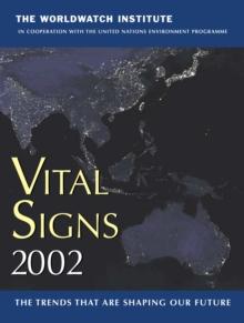 Vital Signs 2002 : The Trends That Are Shaping Our Future