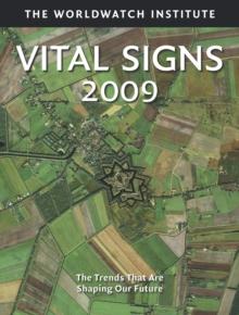 Vital Signs 2009 : The Trends That Are Shaping Our Future