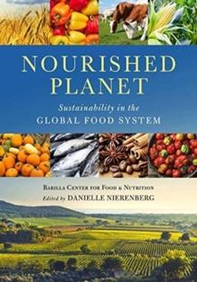 Nourished Planet : Sustainability in the Global Food System