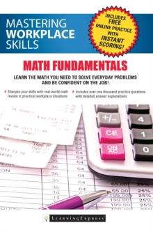 Mastering Workplace Skills : Math Fundamentals