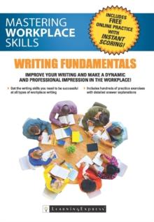 Mastering Workplace Skills : Writing Fundamentals