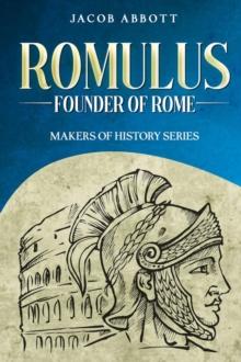 Romulus : Makers of History Series