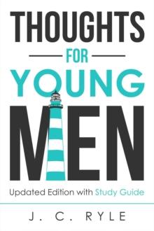 Thoughts for Young Men : Updated Edition with Study Guide