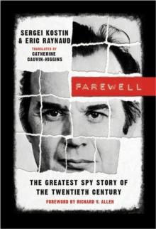 Farewell : The Greatest Spy Story of the Twentieth Century