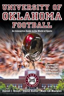 University of Oklahoma Football : An Interactive Guide to the World of Sports