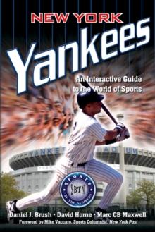 New York Yankees : An Interactive Guide to the World of Sports