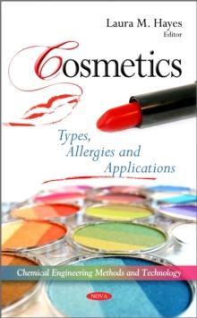 Cosmetics : Types, Allergies and Applications