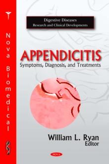 Appendicitis : Symptoms, Diagnosis, and Treatments