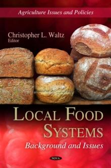 Local Food Systems : Background and Issues