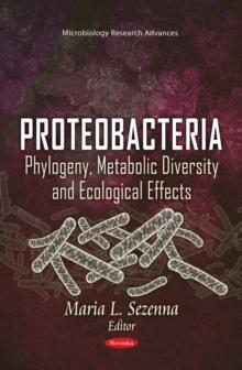 Proteobacteria : Phylogeny, Metabolic Diversity and Ecological Effects