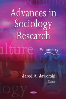 Advances in Sociology Research. Volume 9