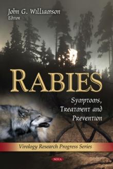 Rabies : Symptoms, Treatment and Prevention