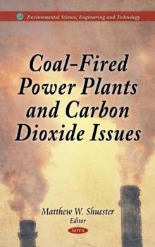 Coal-Fired Power Plants and Carbon Dioxide Issues