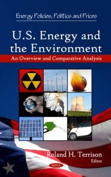 U.S. Energy and the Environment : An Overview and Comparative Analysis