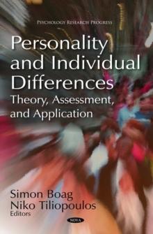 Personality and Individual Differences : Theory, Assessment, and Application