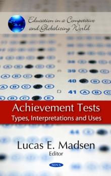 Achievement Tests : Types, Interpretations and Uses