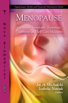 Menopause : Vasomotor Symptoms, Systematic Treatments and Self-Care Measures