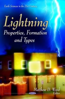 Lightning : Properties, Formation and Types