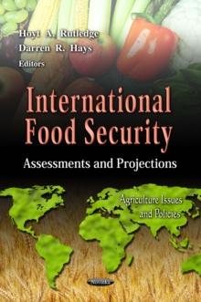 International Food Security : Assessments and Projections