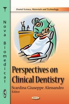 Perspectives on Clinical Dentistry