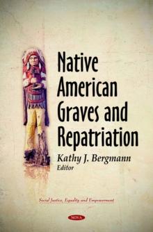 Native American Graves and Repatriation